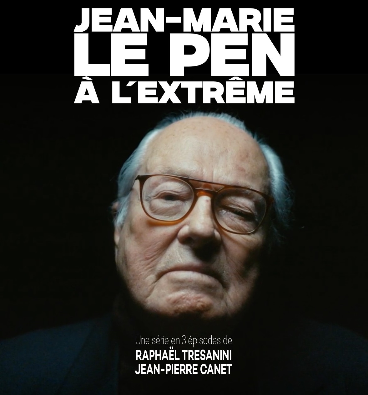 Jean-Marie Le Pen, à l’Extrême.